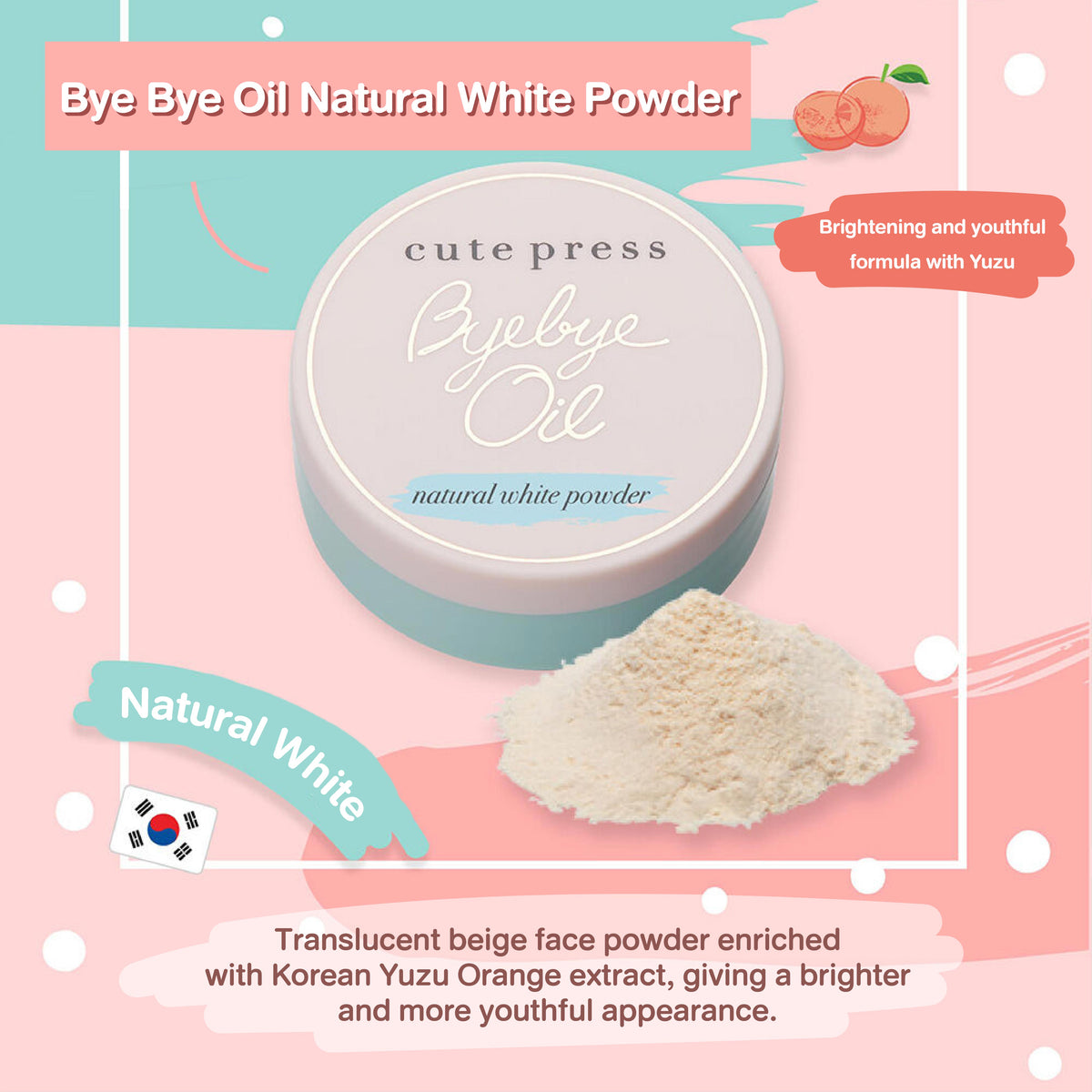 Bye Bye Oil Natural White Powder [6 g.]