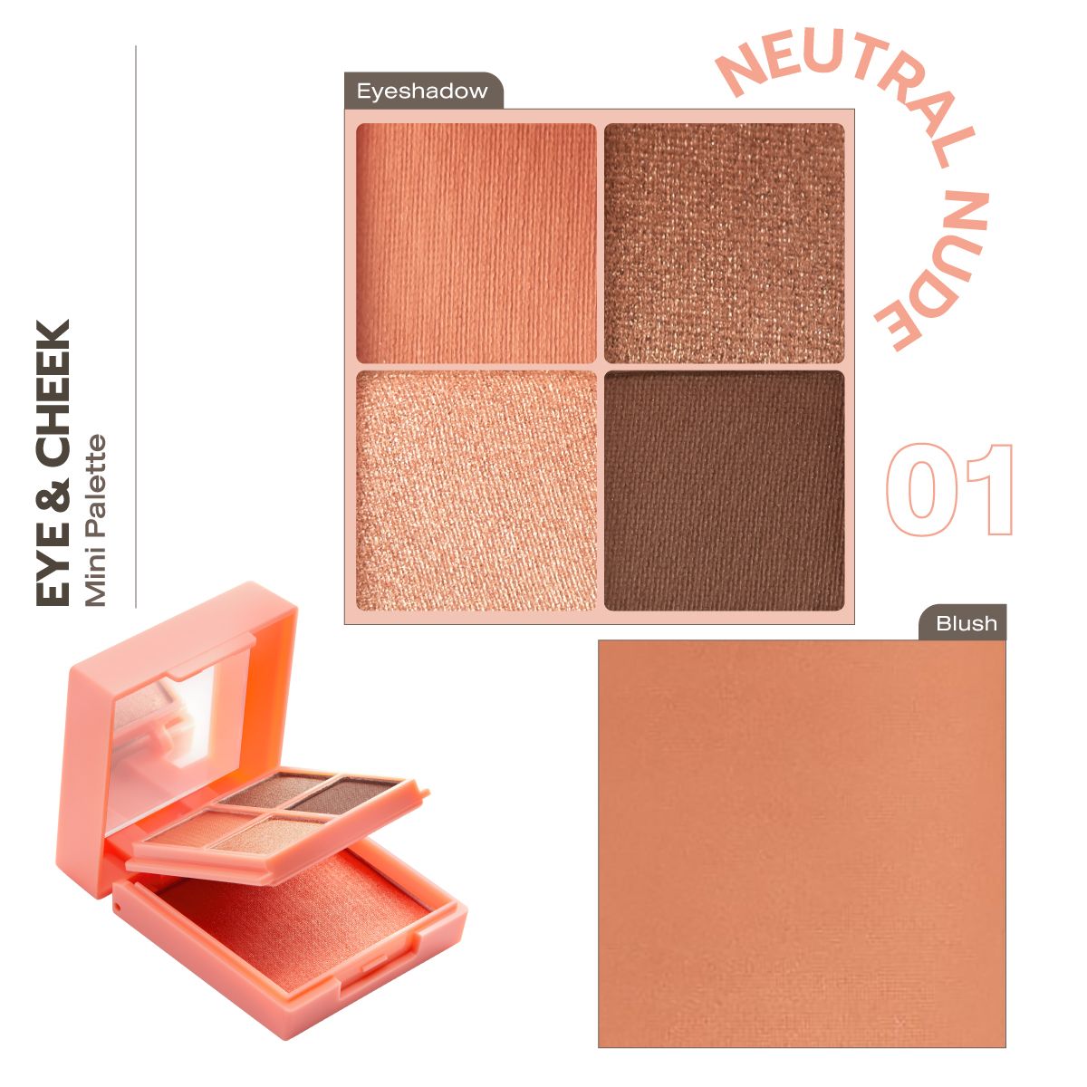 Eye & Cheek Mini Palette [0.8 g.x 4, 4 g.x 1]