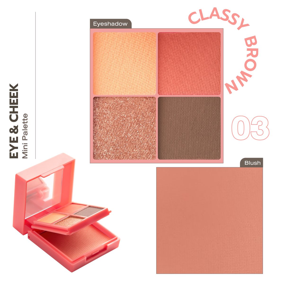 Eye & Cheek Mini Palette [0.8 g.x 4, 4 g.x 1]